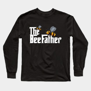 The BeeFather Shirt I Beekeeper GiftI Long Sleeve T-Shirt